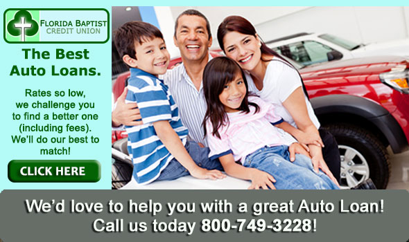 Florida Baptist Credit Union - The Best Auto Loans.