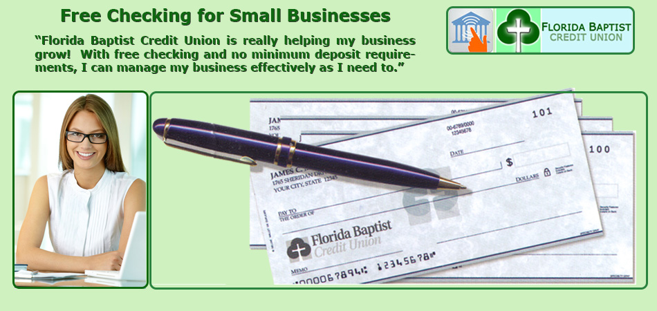 Florida Baptist Credit Union Free Checking for Small Businesses